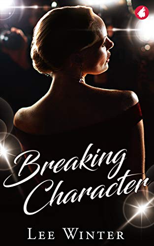 Breaking Character (English Edition)