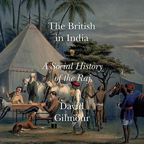 The British in India: A Social History of the Raj