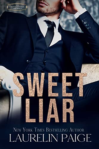 Sweet Liar (Dirty Sweet Book 1) (English Edition)