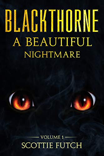 Blackthorne: A Beautiful Nightmare (English Edition)