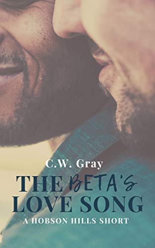 The Beta's Love Song (Hobson Hills Omegas)