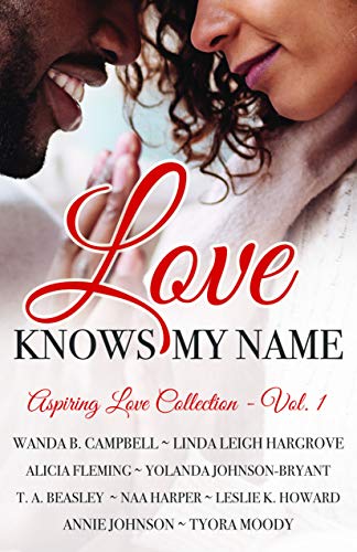 Love Knows My Name: 9 Romantic Short Stories (Aspiring Love Collection Book 1)