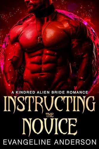 Instructing the Novice: Kindred on Their Knees series (KINDRED TALES Book 13)
