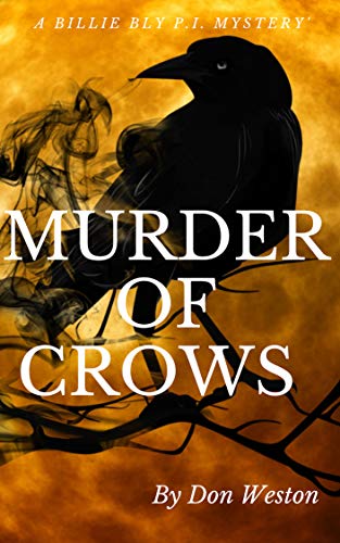 Murder of Crows: A Hard Boiled Crime Series (Billie Bly Series Book 8)