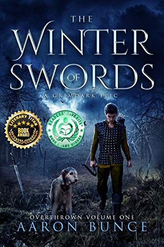 The Winter of Swords: A Grimdark Epic (Overthrown Book 1) (English Edition)