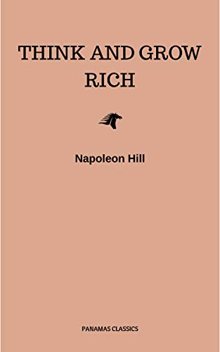 Think and Grow Rich (English Edition)
