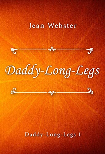 Daddy-Long-Legs (English Edition)