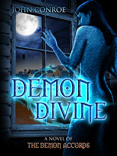 Demon Divine: A novel of the Demon Accords