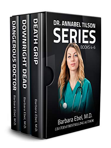 The Dr. Annabel Tilson Novels Box Set: Books 4-6: The Dr. Annabel Tilson Series (The Dr. Annabel Tilson Series Box Sets Book 2)