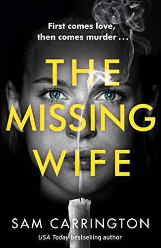The Missing Wife: A gripping psychological thriller with a killer twist: The best new gripping psychological thriller with a killer twist
