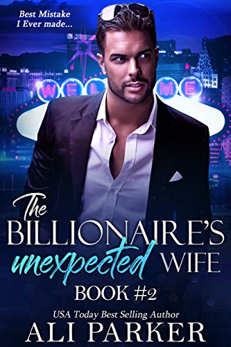 The Billionaire's Unexpected Wife #2