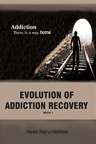 EVOLUTION OF ADDICTION RECOVERY