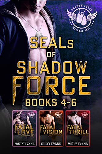 SEALs of Shadow Force Series Box Set 4 - 6 (SEALs of Shadow Force Romantic Suspense Series Book 2)