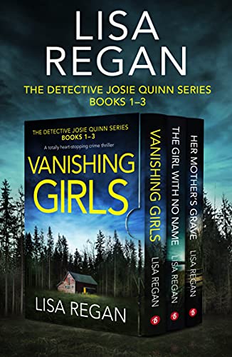The Detective Josie Quinn Series: Books 1–3