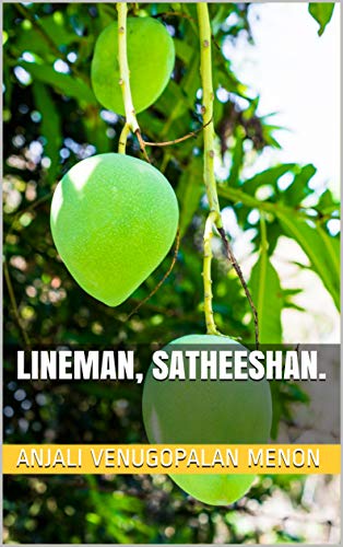 Lineman, Satheeshan.