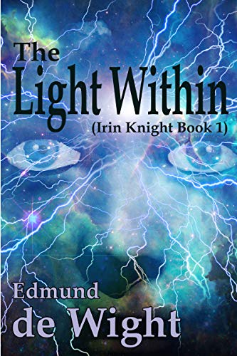 The Light Within: Irin Knight Book 1