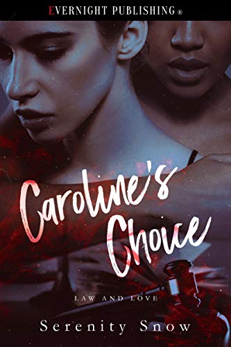 Caroline's Choice (Law and Love Book 2)