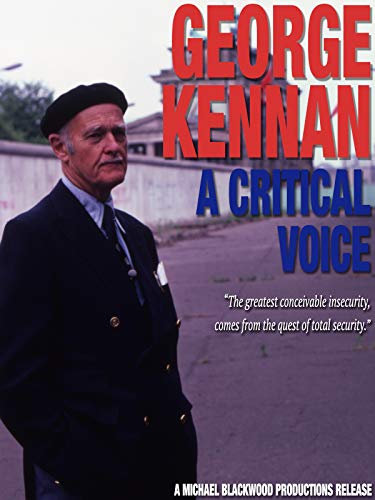 George Kennan: A Critical Voice
