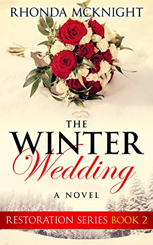 The Winter Wedding (Restoration Series Book 2)