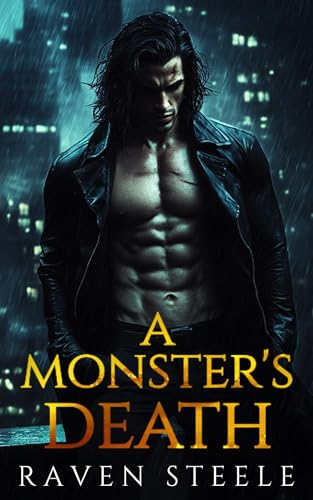 A Monster's Death (Aris Crow Vampire Legend Book 1)