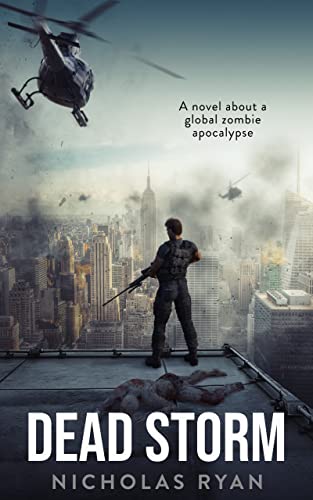 Dead Storm: The Global Zombie Apocalypse