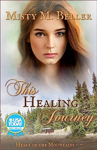 This Healing Journey (The Mountain series Book 12) (English Edition)