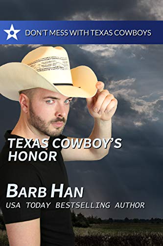 Texas Cowboy's Honor (Don't Mess with Texas Cowboys Book 3) (English Edition)