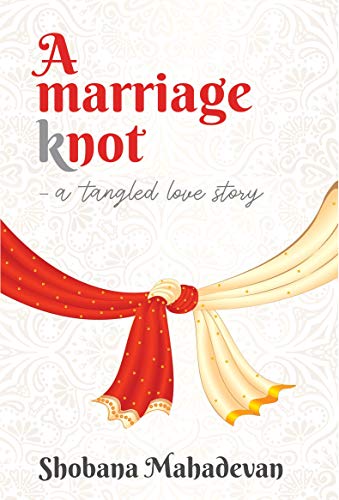 A Marriage Knot: a tangled love story