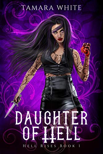 Daughter of Hell: A Reverse Harem Story (Hell Rises Book 1)