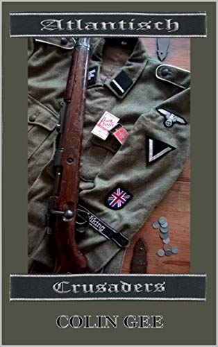 Atlantisch : Crusaders: The bloody journey of a volunteer unit on the Russian Front.
