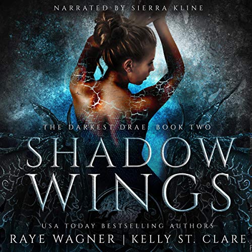 Shadow Wings: The Darkest Drae, Book 2