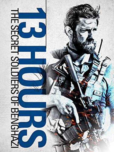 13 Hours: The Secret Soldiers of Benghazi