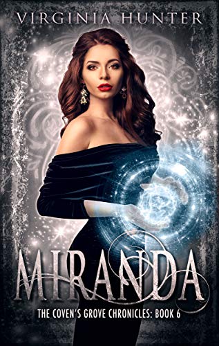 Miranda (The Coven's Grove Chronicles Book 6)