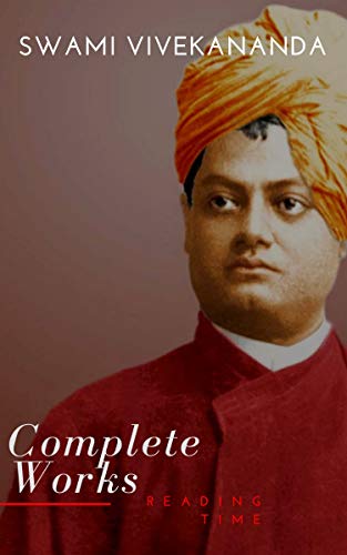 Complete Works of Swami Vivekananda (English Edition)