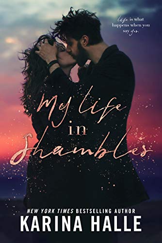 My Life in Shambles: A Standalone Romance