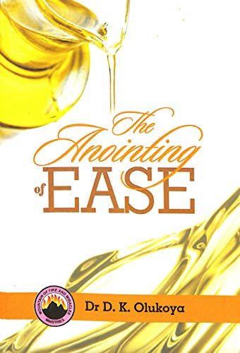 The Anointing of Ease (English Edition)