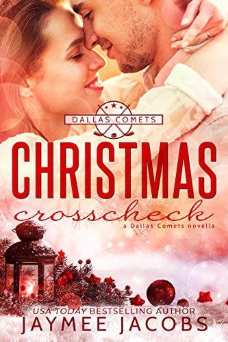 Christmas Crosscheck (The Dallas Comets Book 6)