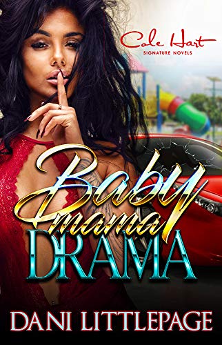 Baby Mama Drama: A Gripping hood love romance: An Urban Standalone