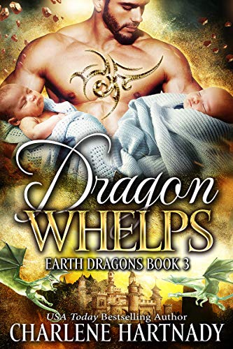 Dragon Whelps (Earth Dragons Book 3)