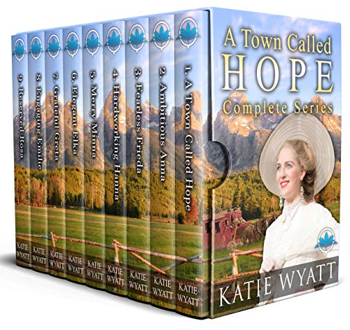 A Town Called Hope Complete Series: Historical Western Romance (Box Set Complete Series Book 24)