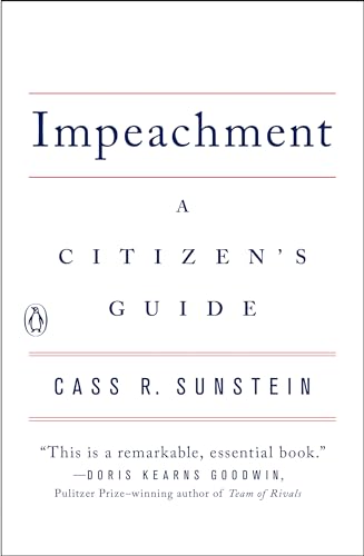 Impeachment: A Citizen's Guide