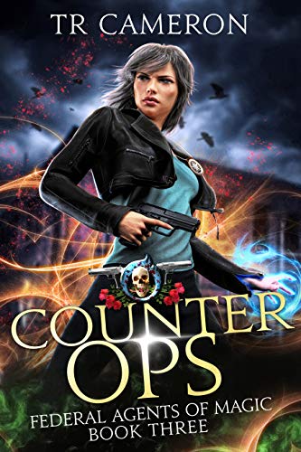 Counter Ops: An Urban Fantasy Action Adventure in the Oriceran Universe (Federal Agents of Magic Book 3) (English Edition)