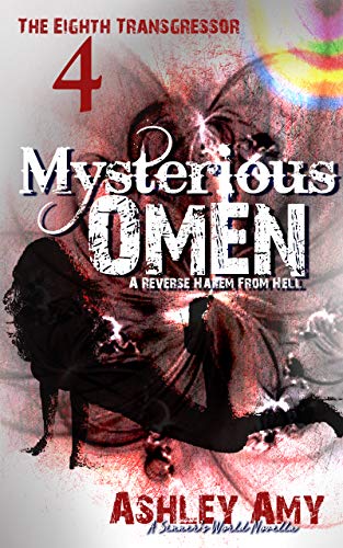 Mysterious Omen: A Dark, Paranormal, Bully, Reverse Harem Romance (The Eighth Transgressor Book 4)