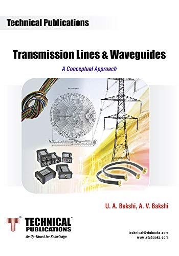 Transmission Lines and Wave Guides - A Conceptual Approach