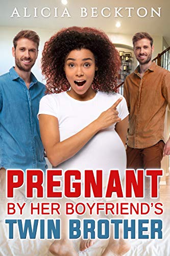 Pregnant By Her Boyfriend's Twin Brother (Billionaire, Twin Brothers, Mistaken Identity, Surprise Baby Romance)