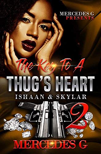 The Key To A Thug's Heart 2: Ishaan & Skylar