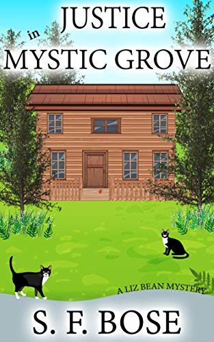 Justice in Mystic Grove (A Liz Bean Mystery Book 3)