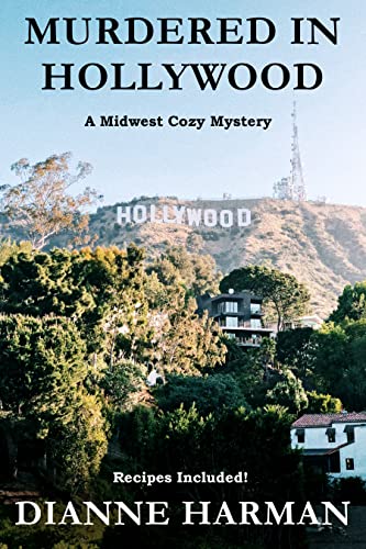 Murdered in Hollywood: A Midwest Cozy Mystery Series (English Edition)