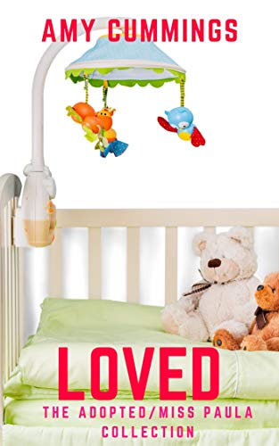 Loved: A Little April/Miss Paula's Pull-Up Academy, Age Play, ABDL Bundle (English Edition)