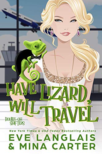 Have Lizard, Will Travel (Double-Oh Shifters Book 1)